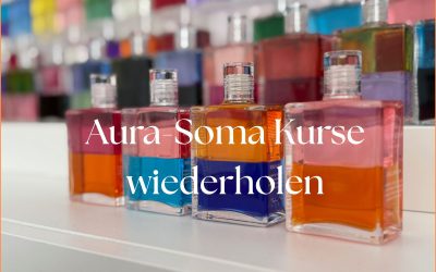 Kann man Aura-Soma Kurse auch wiederholen?